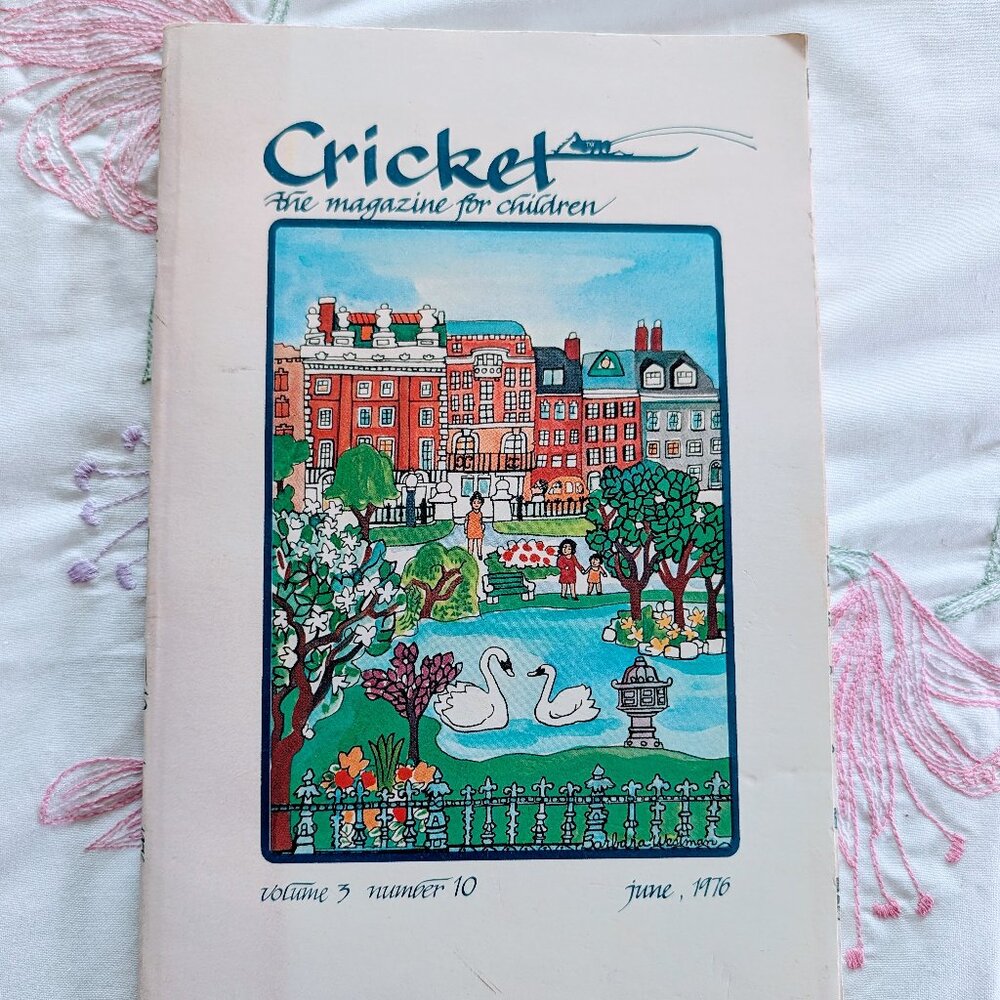 VTG 1976 Cricket Magazine June Issue Vol 3 No 10 Children’s Magazine Education